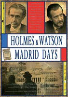 Holmes & Watson. Madrid days